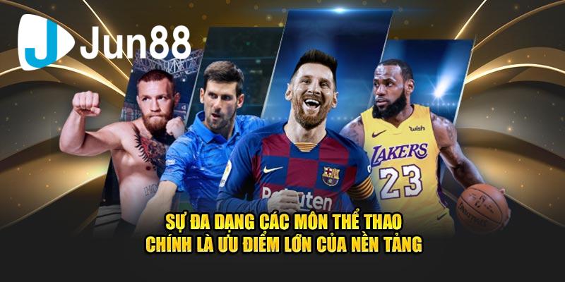 Trải nghiệm các ưu đãi hấp dẫn từ sảnh thể thao Jun88